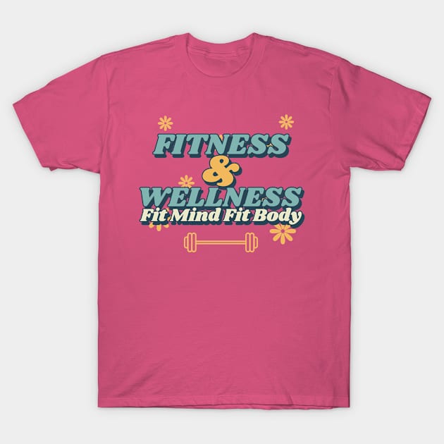 Fitness and Wellness T-Shirt by Stooned in Stoon